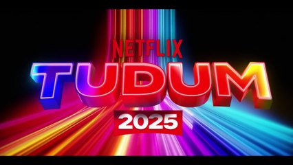 Tudum 2025 na Netflix: Confira o Trailer Oficial 🎬