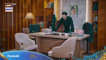 Naqaab Episode 44 _ Promo _ Ali Ansari _ Humayoun Ashraf _ Hina Tariq _ Ghana Ali _ ARY Digital 1080p