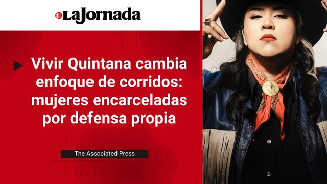 Vivir Quintana cambia enfoque de corridos al cantar sobre mujeres encarceladas por defensa propia