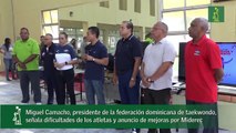 Miguel Camacho, presidente de la federación dominicana de taekwondo, señala dificultades de los atletas y anuncio de mejoras por Miderec