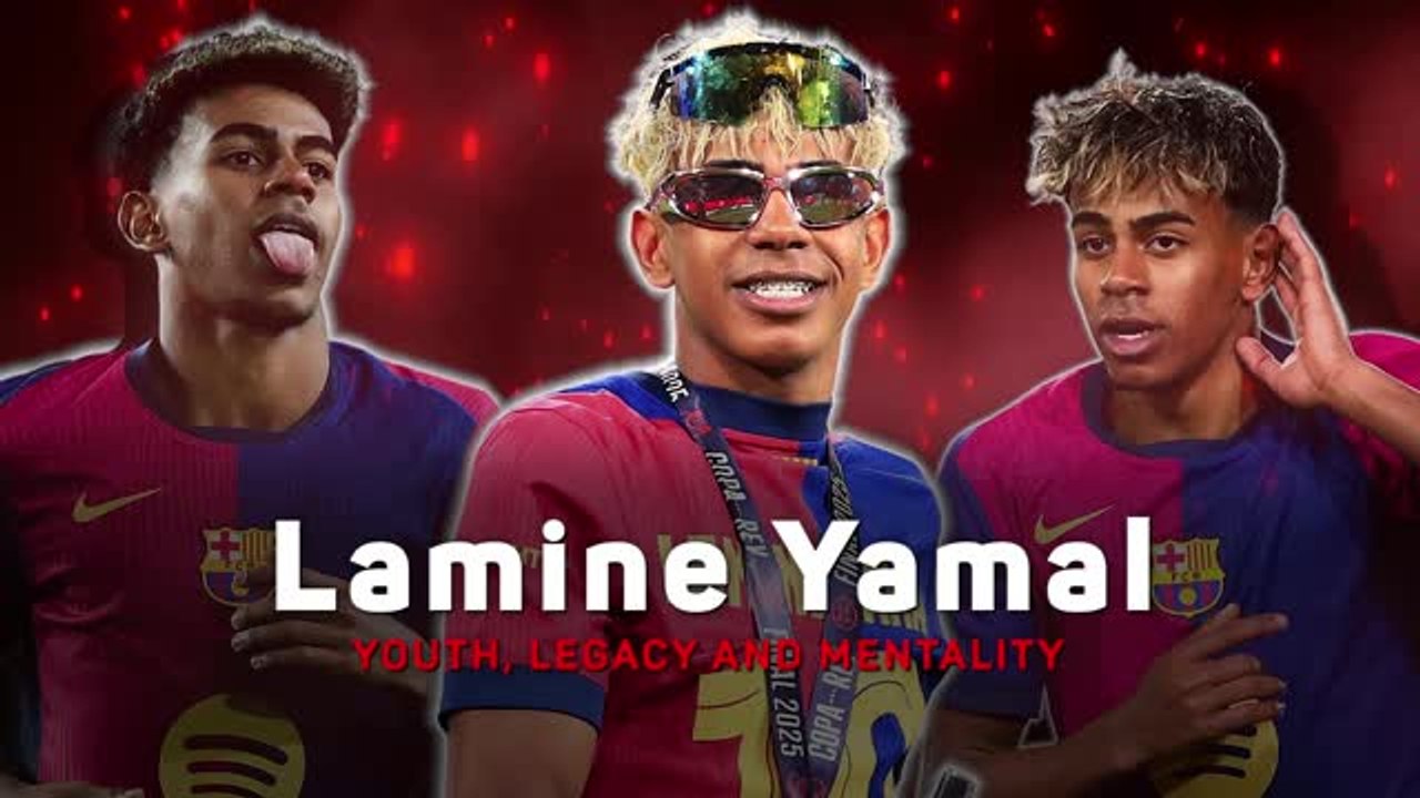 Lamine Yamal - Youth, Legacy and Mentality
