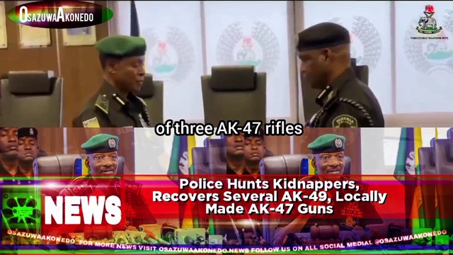Police Hunts Kidnappers, Recovers Several AK-49, Locally Made AK-47 Guns