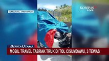 3 Orang Tewas Akibat Kecelakaan Mobil Travel yang Tabrak Truk di Tol Cisumdawu