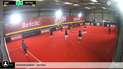 Faute de Florian - Tiki Taka
