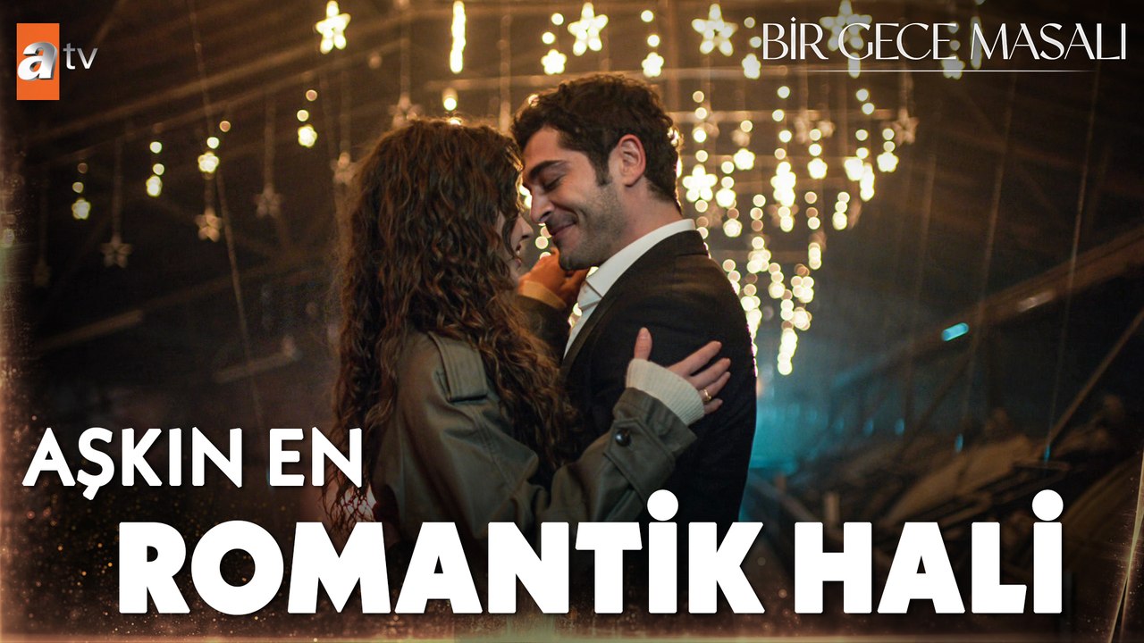 Büyülü gece✨ - Bir Gece Masalı 30. Bölüm