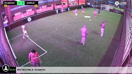 But de Cyril S - Fc Batch