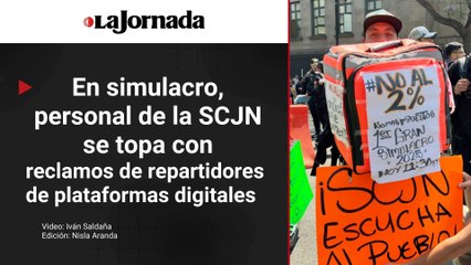 En simulacro, personal de la SCJN se topa con reclamos de repartidores de plataformas digitales