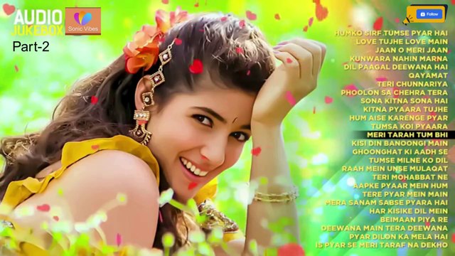 90s Love Songs 90s Hits Hindi Songs Purane Gane Hindi Song Old Hindi Song हिंदी सॉन्ग Part-2