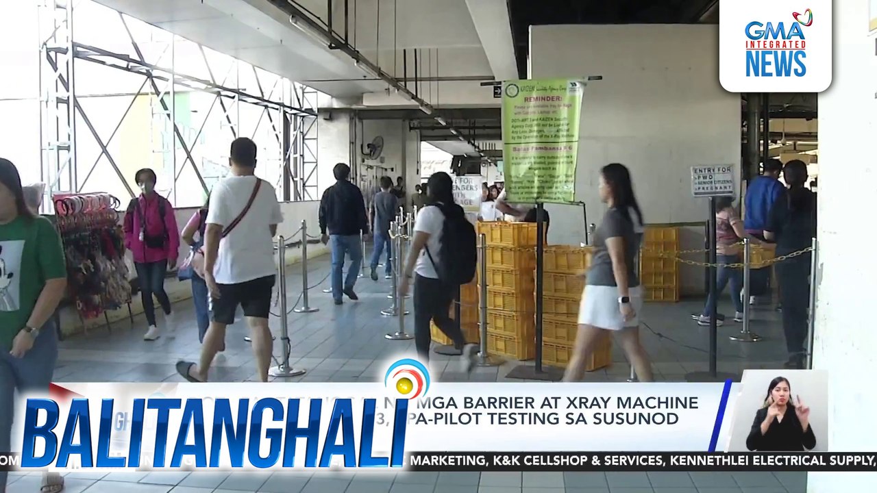 DOTr - Pagtanggal ng mga barrier at xray machine sa pasukan ng MRT-3, i-pa-pilot testing sa susunod na linggo | Balitanghali