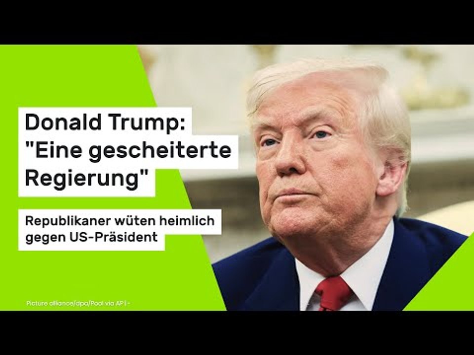 Donald Trump: 'Eine gescheiterte Regierung' - Republikaner wüten heimlich gegen US-Präsident