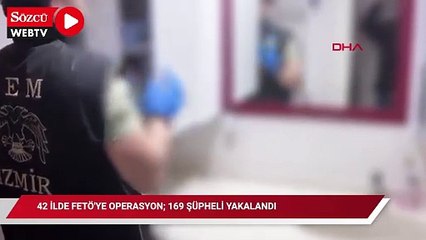 42 ilde FETÖ'ye operasyon; 169 şüpheli yakalandı