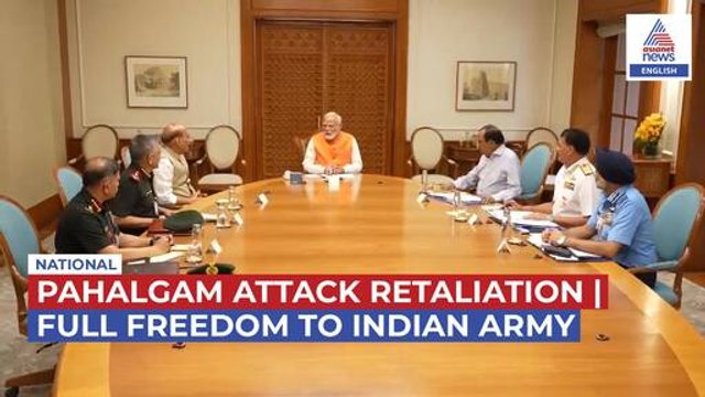 Pahalgam Attack | PM Modi Gives Armed Forces FREE HAND to Respond Back
