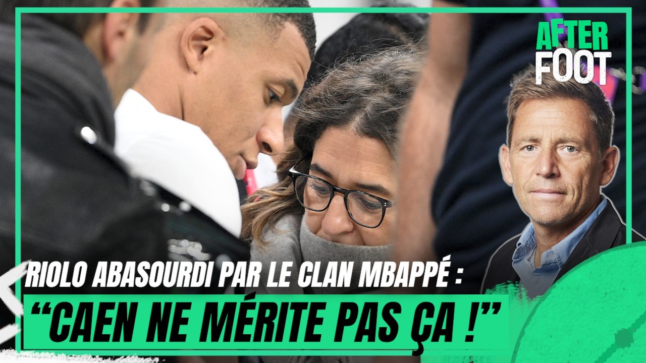 Caen : "C’est quoi le projet ? Tout a été fait à l’envers", le petit tacle de Riolo au clan Mbappé