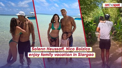 On the Spot: Solenn Heussaff, Nico Bolzico enjoy family vacation in Siargao