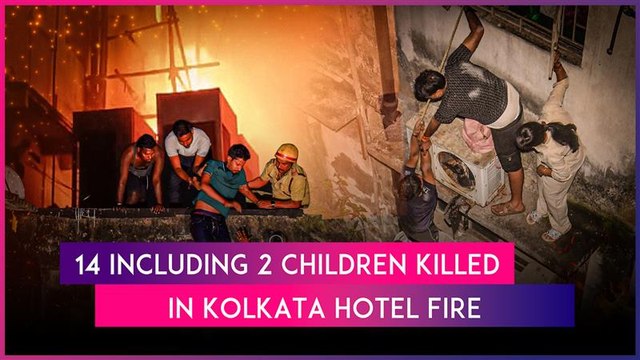 Kolkata: Fire Sweeps Through Rituraj Hotel, Killing 14 People, WB Police Form SIT To Probe Incident