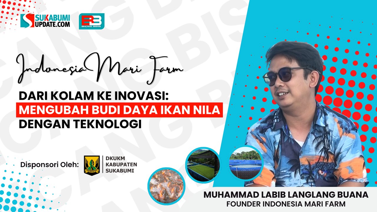 Dari Kolam ke Inovasi: Mengubah Budi Daya Ikan Nila Dengan Teknologi