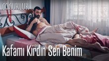 Kafamı kırdın sen benim - Çocukluk