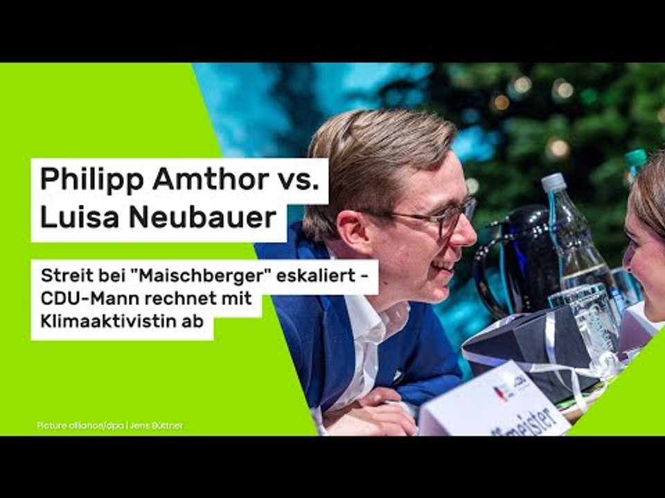 Philipp Amthor vs. Luisa Neubauer: Streit eskaliert - CDU-Mann rechnet mit Klimaaktivistin ab