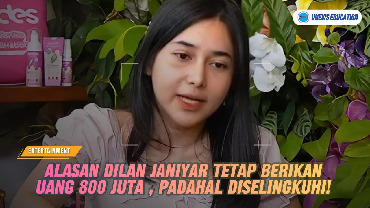 Alasan Dilan Janiyar Tetap Berikan Uang 800 Juta , Padahal Diselingkuhi!