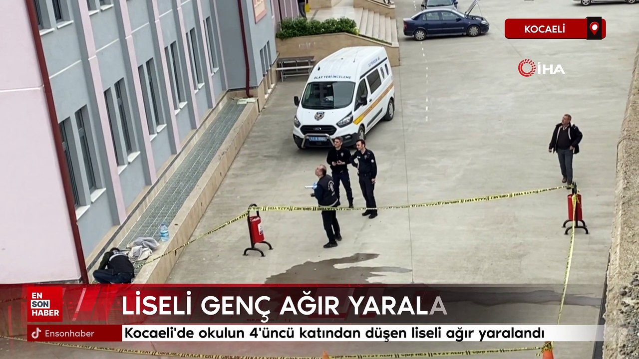 Kocaeli'de okulun 4'üncü katından düşen liseli ağır yaralandı