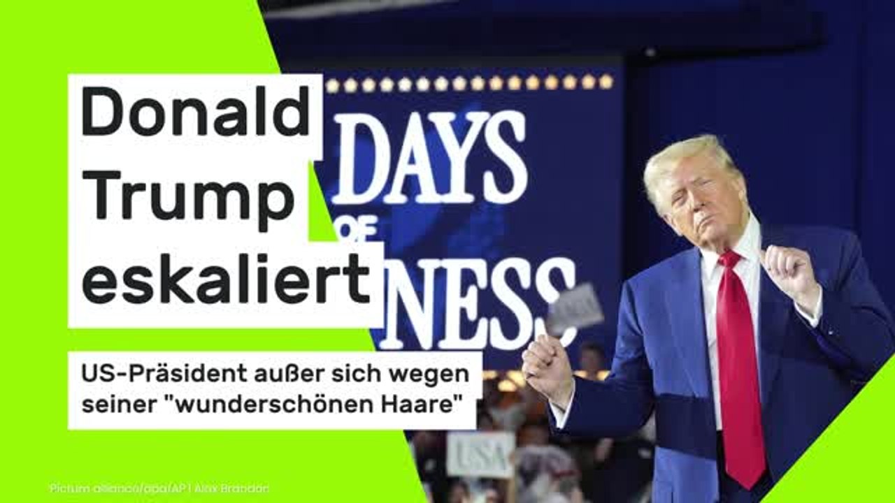 Donald Trump eskaliert: US-Präsident außer sich wegen seiner 'wunderschönen Haare'