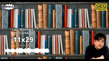 Las Noches de Ortega | 11x29| El Día del Libro