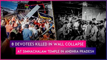 Visakhapatnam: Wall Collapse At Simhachalam Temple Kills 8 Including Techie Couple