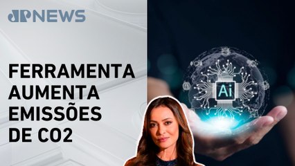 Uso da inteligência artificial impacta meio ambiente; Patrícia Costa analisa