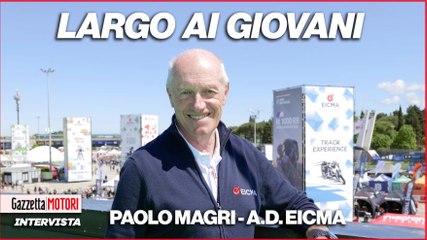 Paolo Magri: "La moto si tocca, si vive!". A Eicma Riding Fest, spazio ai giovani