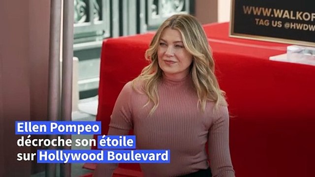 L'actrice de Grey’s Anatomy Ellen Pompeo obtient son étoile hollywoodienne