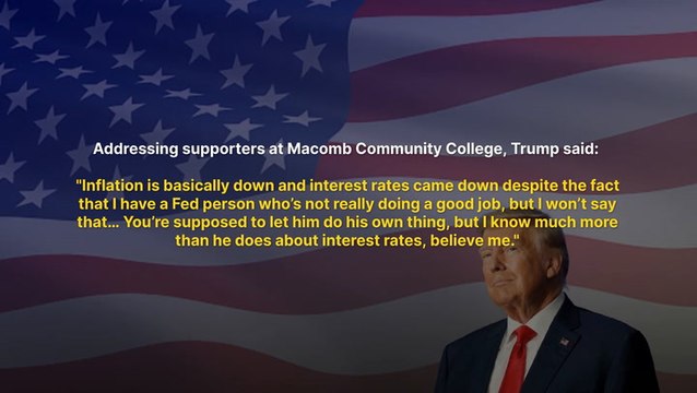 Trump Says He Knows 'Much More' Than Fed Chair Jerome Powell About Interest Rates