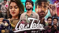 Love today (2025) New Hindi South Dubbed Full Movie l Pradeep, Ivana