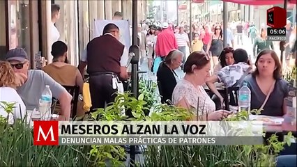Meseros alzan la voz sobre maltrato y robo de propinas por sus patrones