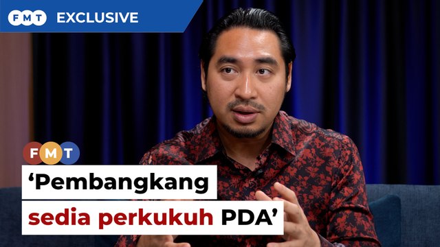 Pembangkang sedia perkukuh PDA, pertahan Petronas, kata Wan Fayhsal