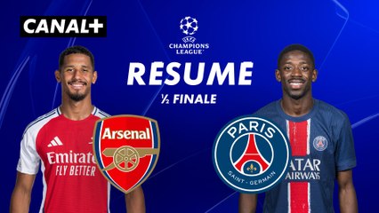 Le résumé d'Arsenal / PSG - Ligue des champions 2024-25 (1/2 finale aller)