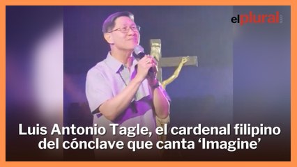 El cardenal filipino favorito para convertirse en Papa se arranca a cantar 'Imagine' de John Lennon