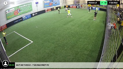But de Yves D - T Es Pas Pret Fc