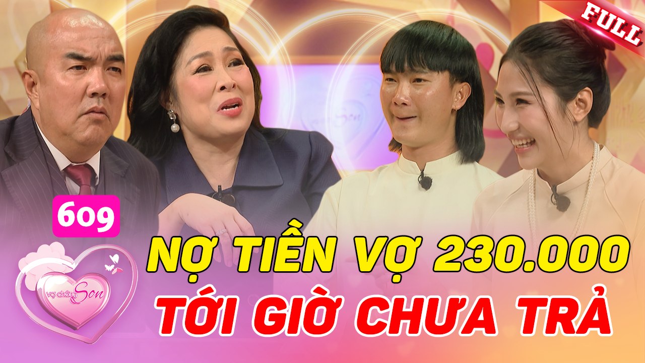 Vợ Chồng Son - Tập 609