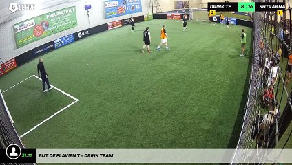 But de Flavien T - Drink Team