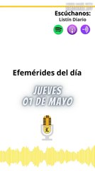 Efemérides | Jueves 01 de Mayo 2025