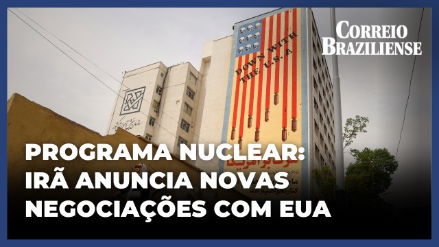Irã anuncia novas negociações com EUA sobre programa nuclear