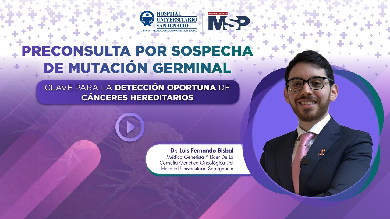 Preconsulta por sospecha de mutación germinal: Clave para la detección oportuna de cánceres hereditarios