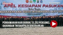 Pengamanan Hari Buruh, 13.252 Personel Gabungan TNI dan Polri Dikerahkan