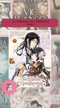 La Servante de l’Empereur : Quand une héroïne fait trembler la cour impériale !