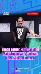 Simon Berger, Seniman Anti Mainstream yang Jadikan Kaca Sebagai Kanvas!