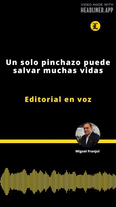 Editorial | Un solo pinchazo puede salvar muchas vidas