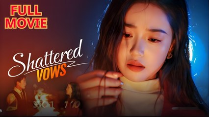 Shattered Vows - Full Episode