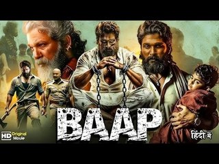 BAAP (2025) - Allu Arjun New Action Movie - 2025 Full Action New Release Blockbuster Film
