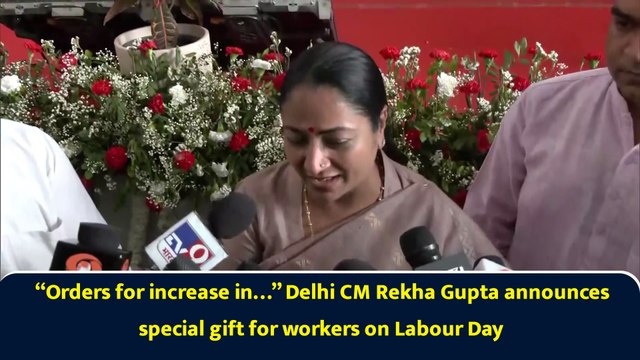 “Orders for increase in…” Delhi CM Rekha Gupta announces special gift for workers on Labour Day