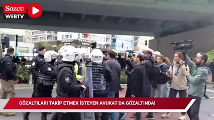 Gözaltıları takip etmek isteyen avukat da gözaltında!